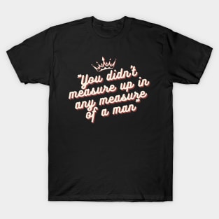 the smallest man who ever lived lyrics T-Shirt